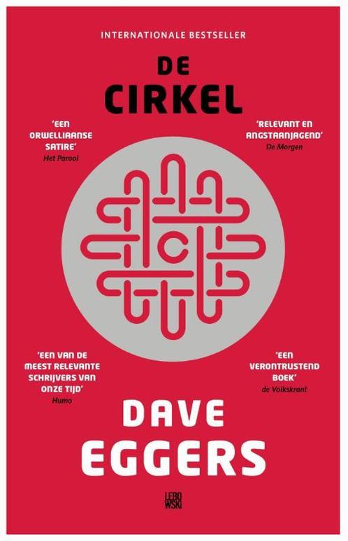 De cirkel / De cirkel / 1 9789048829095 Dave Eggers, Boeken, Romans, Gelezen, Verzenden
