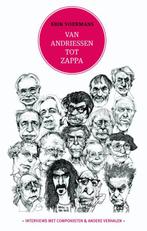 Van Andriessen tot Zappa 9789082408904 Erik Voermans, Boeken, Verzenden, Zo goed als nieuw, Erik Voermans