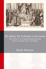 De affaire De Lalande-Lestevenon / LUP Dissertaties, Verzenden, B. Hekman
