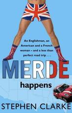 Merde Happens 9780552773515 Stephen Clarke, Verzenden, Gelezen, Stephen Clarke