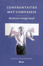 Confrontaties met compassie 9789024443161, Pieter Grimbergen, Verzenden