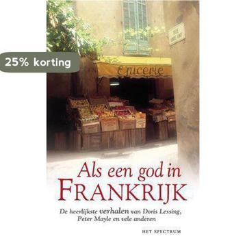 ALS EEN GOD IN FRANKRIJK 9789027463951, Verzenden