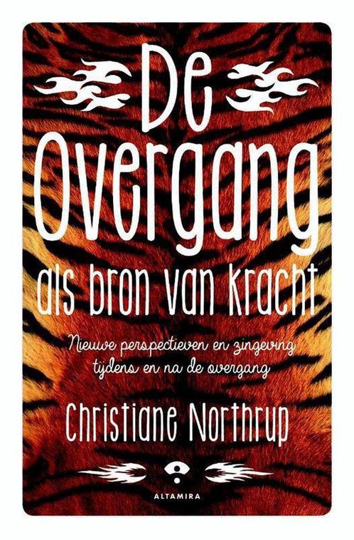 De overgang als bron van kracht 9789401302043, Boeken, Gezondheid, Dieet en Voeding, Gelezen, Verzenden