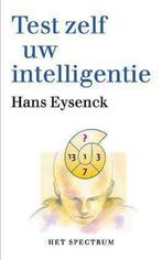 Test Zelf Uw Intelligentie 9789027463920, Boeken, H.J. Eysenck, Zo goed als nieuw, Verzenden