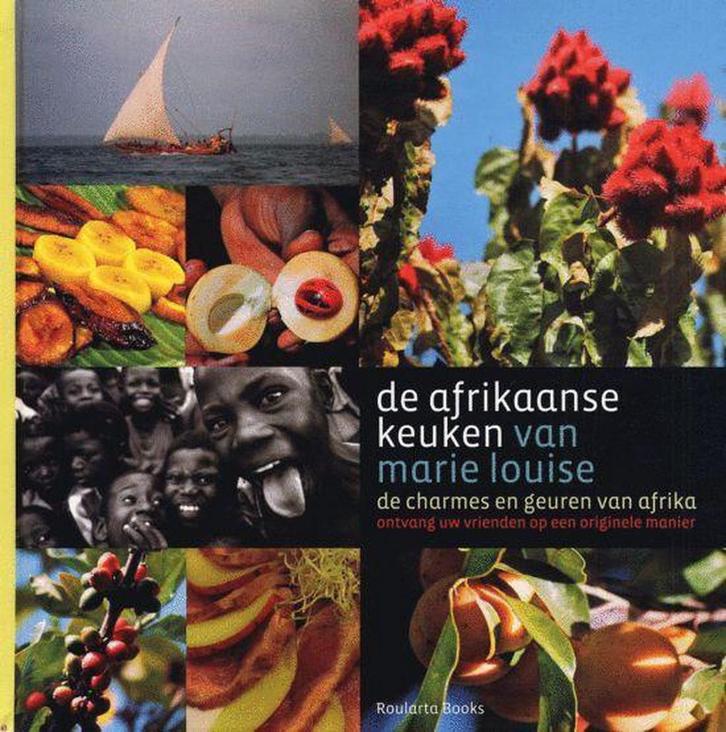De Afrikaanse keuken van Marie Louise 9789054668961, Boeken, Kookboeken, Gelezen, Verzenden