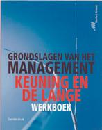 Werkboek Grondslagen van het management 9789020731279, Boeken, Verzenden, Gelezen, David Keuning