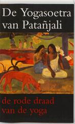 De yoga sutras van Patañjali 9789077787342 Alfred Scheepers, Verzenden, Alfred Scheepers