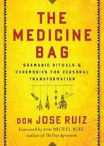 The Medicine Bag 9781938289873 Don Jose Ruiz, Verzenden, Gelezen, Don Jose Ruiz