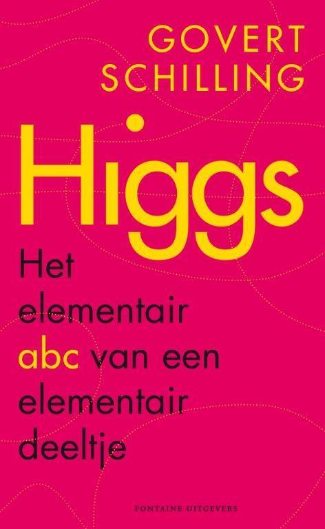 Higgs 9789059564541 Govert Schilling, Boeken, Wetenschap, Zo goed als nieuw, Verzenden