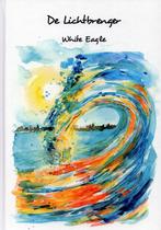 De Lichtbrenger - White Eagle - 9789493226357 - Hardcover, Verzenden, Nieuw