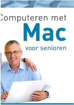 Computeren met Mac voor senioren 9789045648460 Wifred Feiter, Verzenden, Wifred Feiter