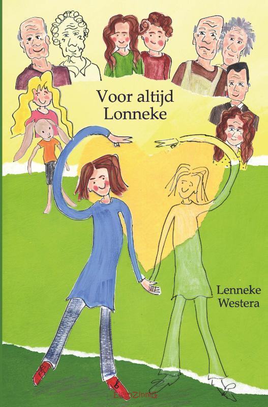 Voor altijd Lonneke 9789463900614 Lenneke Westera, Livres, Livres pour enfants | Jeunesse | 13 ans et plus, Envoi