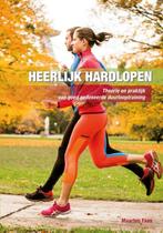 Heerlijk hardlopen 9789088508417, Boeken, Sportboeken, Zo goed als nieuw, Maarten Faas, Verzenden