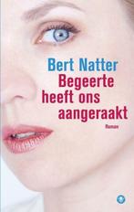 Begeerte heeft ons aangeraakt (9789400403611, Bert Natter), Verzenden, Nieuw