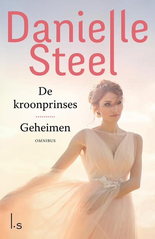 De kroonprinses, Geheimen (9789021023540, Danielle Steel), Livres, Romans, Envoi