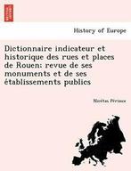 Dictionnaire indicateur et historique des rues . Pe riaux,, Pe riaux, Nice tas, Verzenden