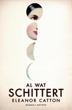 Al wat schittert 9789041424877, Boeken, Verzenden, Gelezen, Eleanor Catton