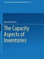 The Capacity Aspect of Inventories. Bemelmans, Roland   New., Zo goed als nieuw, Verzenden, Roland Bemelmans