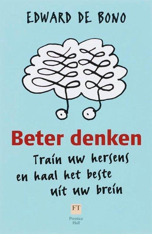Beter denken - Edward de Bono - 9789043015110 - Paperback, Boeken, Gezondheid, Dieet en Voeding, Verzenden