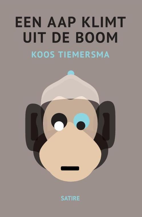 Een aap klimt uit de boom 9789033000171 Koos Tiemersma, Boeken, Literatuur, Zo goed als nieuw, Verzenden