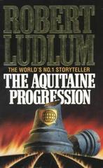 The Aquitaine Progression 9780586052778, Gelezen, Robert Ludlum, Verzenden