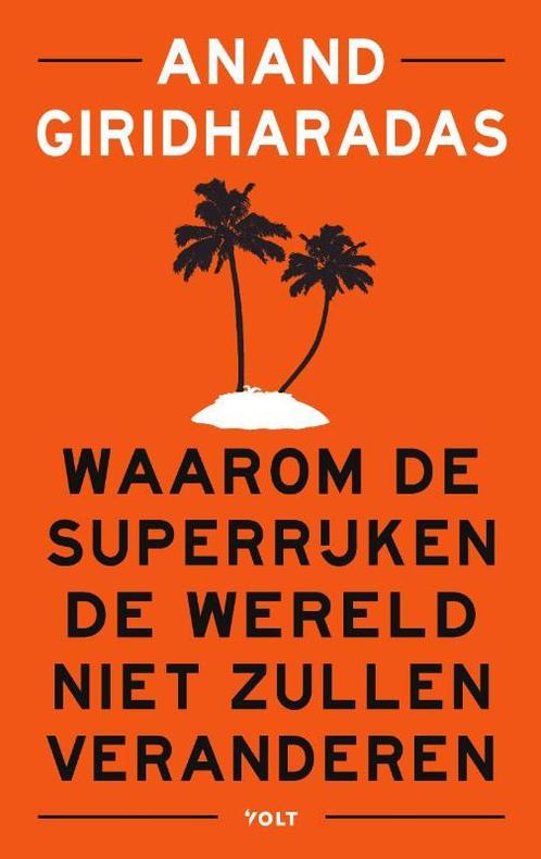 Waarom de superrijken de wereld niet zullen veranderen, Boeken, Economie, Management en Marketing, Zo goed als nieuw, Verzenden