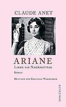 Ariane: Liebe am Nachmittag  Anet  Book, Boeken, Overige Boeken, Zo goed als nieuw, Verzenden