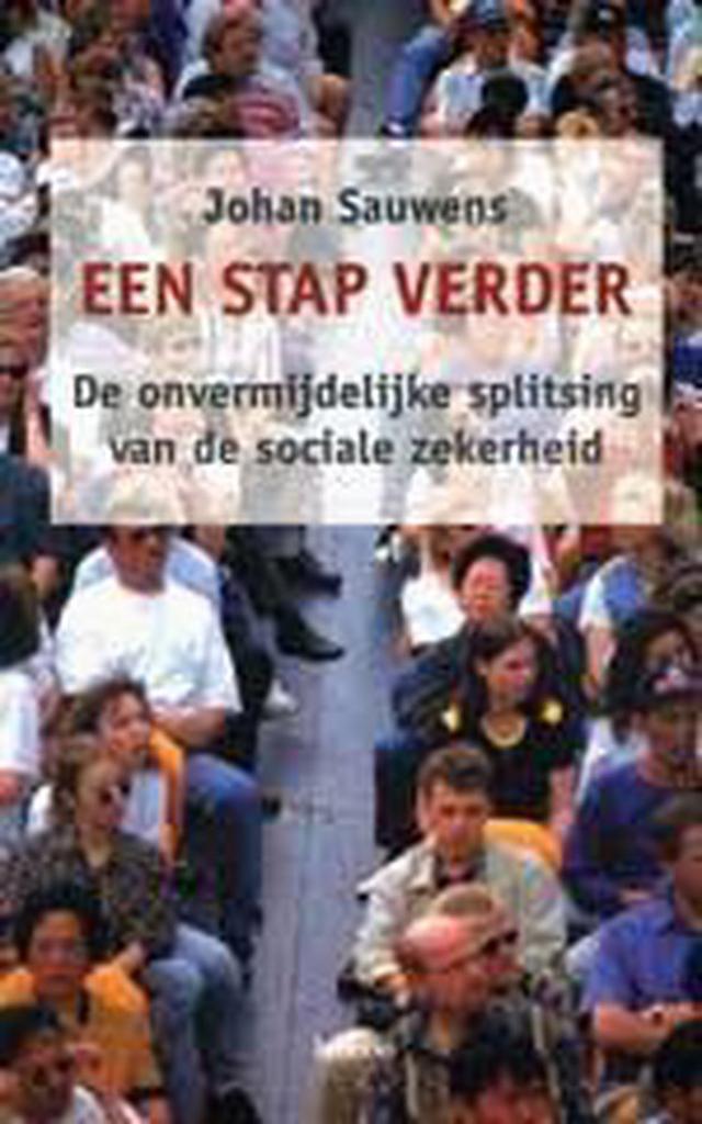 Een stap verder 9789020946444 J. Sauwens, Boeken, Politiek en Maatschappij, Zo goed als nieuw, Verzenden