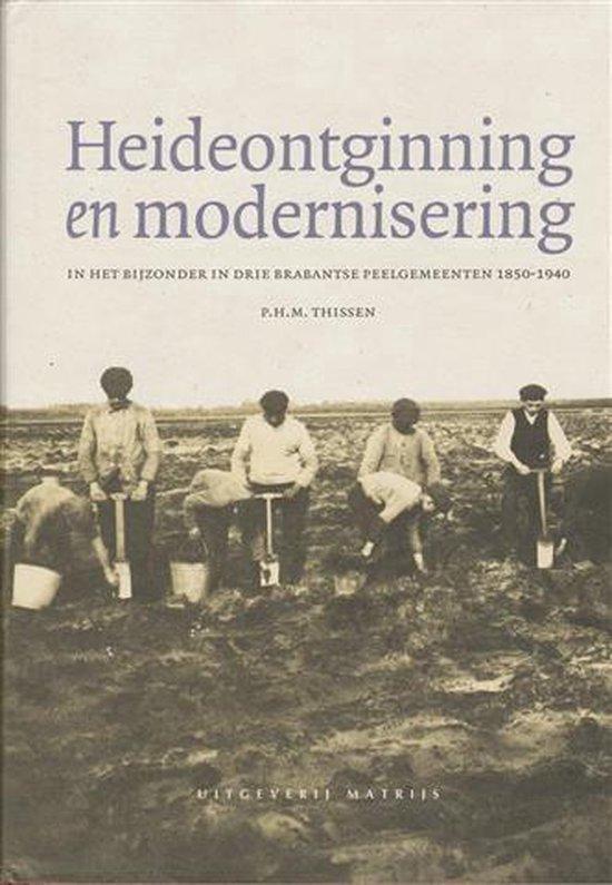 Heideontginning en modernisering 9789053450277 Thissen, Livres, Livres Autre, Envoi