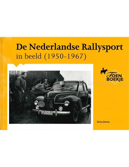 DE NEDERLANDSE RALLYSPORT IN BEELD 1950 - 1967 (TOEN, Boeken, Auto's | Boeken