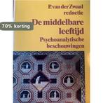 De middelbare leeftijd 9789053520741 Peter van der Zwaal, Boeken, Verzenden, Gelezen, Peter van der Zwaal
