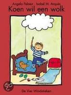 Koen wil een wolk / Een Vier Windstreken prentenboek, Verzenden, A. Pelaez