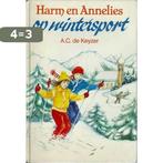 Harm en annelies op wintersport 9789026600821 Keyzer, Boeken, Verzenden, Gelezen, Keyzer