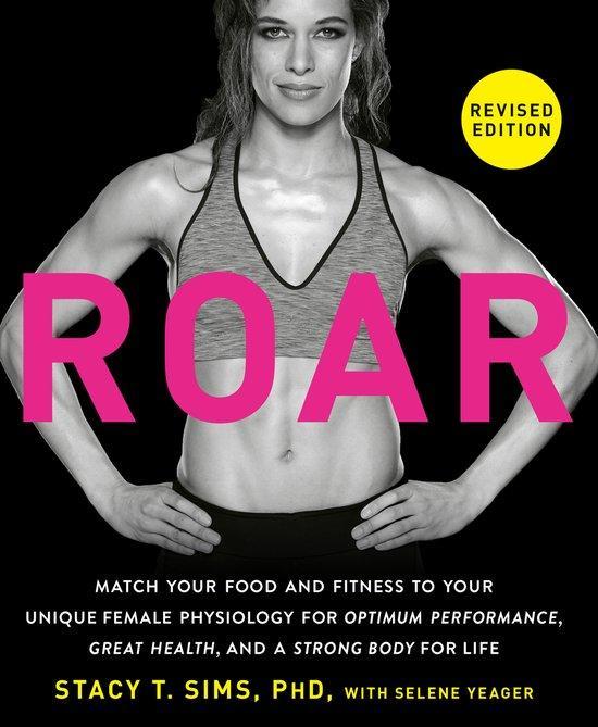 ROAR, Revised Edition 9780593581926 Stacy t. Sims, Boeken, Taal | Engels, Zo goed als nieuw, Verzenden