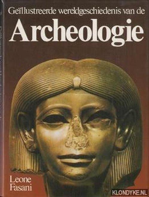 GeÃ¯llustreerde wereldgeschiedenis van de Archeologie, Boeken, Geschiedenis | Wereld, Gelezen, Verzenden