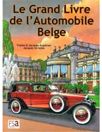 LE GRAND LIVRE DE LAUTOMOBILE BELGE, Nieuw