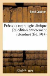 Precis de coprologie clinique (2e edition entierement, Livres, Livres Autre, Envoi