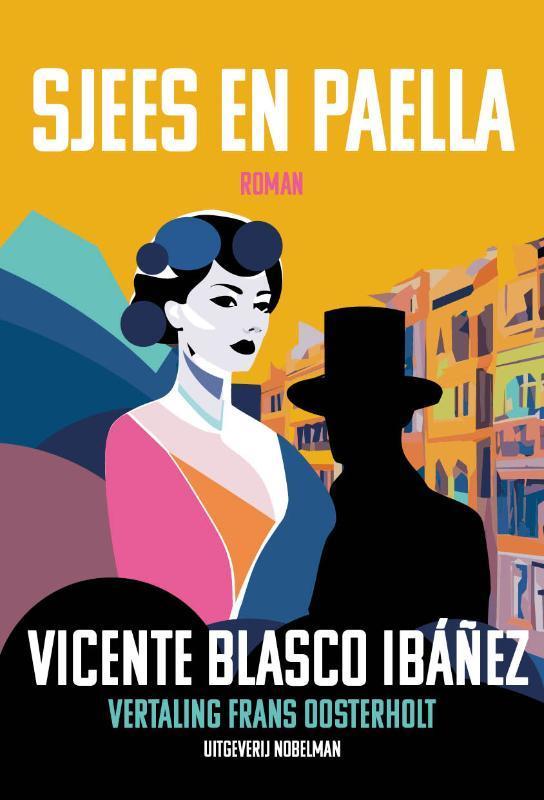 Sjees en Paella 9789083503028 Vicente Blasco Ibáñez, Boeken, Romans, Gelezen, Verzenden