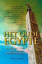 Het oude Egypte: bakermat van het jonge christendom, Gelezen, Tjeu van den Berk, Verzenden