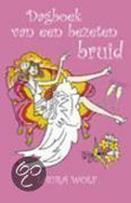 Dagboek Van Een Bezeten Bruid 9789024546985, Livres, Romans, Envoi