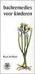 Bachremedies voor kinderen / Ankertjes / 190 9789020208078, Verzenden, Zo goed als nieuw, R. de Kloet