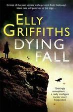 The Dr Ruth Galloway Mysteries: Dying fall: The Dr Ruth, Elly Griffiths, Verzenden