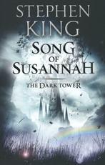Song of Susannah / The dark tower / 6 9781444723496, Boeken, Verzenden, Zo goed als nieuw, Stephen King