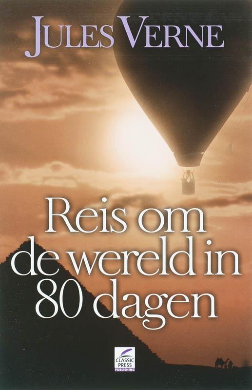 Reis om de wereld in 80 dagen 9789087200404 Jules Verne, Boeken, Science fiction, Gelezen, Verzenden