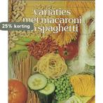 Variaties met macaroni en spaghetti 9789062013807 Linge, Boeken, Verzenden, Gelezen, Linge