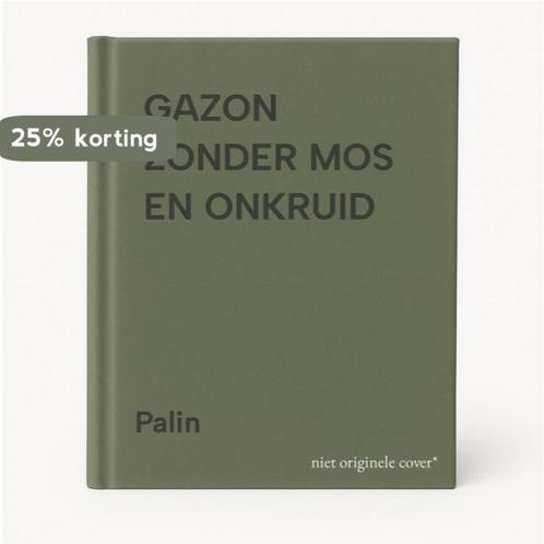 GAZON ZONDER MOS EN ONKRUID 9789051122060 Palin, Boeken, Hobby en Vrije tijd, Gelezen, Verzenden