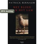 Het bloed van het lam / Mysterieus België 9789022319505, Boeken, Verzenden, Gelezen, Patrick Bernauw
