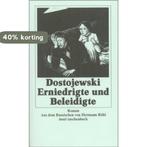 Erniedrigte und Beleidigte 9783458326656 Fjodor Dostojevski, Boeken, Verzenden, Gelezen, Fjodor Dostojevski