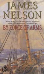 By Force of Arms 9780552149600, Boeken, Gelezen, Verzenden, James L. Nelson