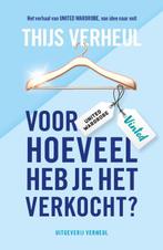 Voor hoeveel heb je het verkocht? 9789083194707, Verzenden, Zo goed als nieuw, Thijs Verheul